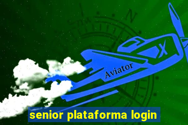 senior plataforma login